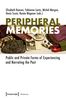 Peripheral Memories, Buch