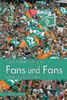 Fans und Fans, Buch