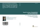 Tobias Hoch: Food Craving: Palatabilität von Kartoffelchips, Buch