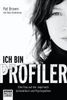 Pat Brown: Ich bin Profiler, eBook