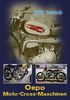 Willy Oesterle: Oepo-Moto-Cross-Maschinen, Buch