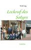 Wolf Ling: Lockruf des Satyrs, Buch