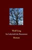 Wolf Ling: Im Labyrinth der Besessenen, Buch