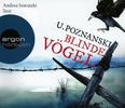 Ursula Poznanski: Blinde Vögel, 6 CDs