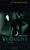 P. C. Cast: House of Night 06. Versucht, Buch