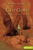 Gregor und der Fluch des Unterlandes, Buch