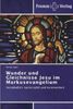 Werner Leder: Wunder und Gleichnisse Jesu im Markusevangelium, Buch