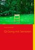 Ursula Gottschalk: Qi Gong mit Senioren, Buch