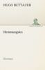 Hugo Bettauer: Hemmungslos, Buch