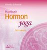 Monika Schostak: Praxisbuch Hormonyoga für Frauen, Buch