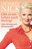 Désirée Nick: Gibt es ein Leben nach fünfzig?, eBook