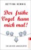 Bettina Hennig: Der frühe Vogel kann mich mal, eBook