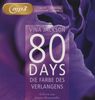 Vina Jackson: 80 Days - Die Farbe des Verlangens, Diverse
