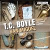 T. C. Boyle: San Miguel, 8 CDs