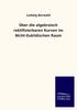 Ludwig Berwald: Über die algebraisch rektifizierbaren Kurven im Nicht-Euklidischen Raum, Buch