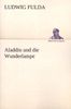 Ludwig Fulda: Aladdin und die Wunderlampe, Buch