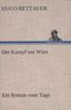 Hugo Bettauer: Der Kampf um Wien, Buch