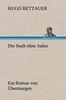 Hugo Bettauer: Die Stadt ohne Juden, Buch