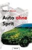 Walter Braun: Auto ohne Sprit, Buch