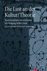 Die Lust an der Kultur/Theorie, Buch