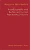 Margarete Mitscherlich: Autobiografie und Lebenswerk einer Psychoanalytikerin, Buch
