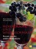 Gisula Tscharner: Hexentrank und Wiesenschmaus, Buch