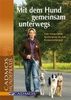 Martina Nau: Mit dem Hund gemeinsam unterwegs, Buch