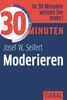 Josef W. Seifert: 30 Minuten Moderieren, eBook