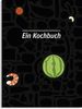 Sascha Wahlbrink: Ein Kochbuch, Buch