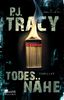 P. J. Tracy: Todesnähe, Buch