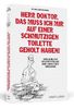 Martin Anibas: Herr Doktor, das muss ich mir auf einer schmutzigen Toilette geholt haben!, Buch