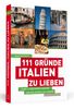 Beate Giacovelli: 111 Gründe, Italien zu lieben, Buch