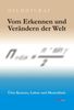 Helmut Graf: Vom Erkennen und Verändern der Welt, Buch