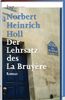 Norbert H. Holl: Der Lehrsatz des La Bruyère, Buch