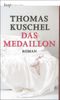 Thomas Kuschel: Das Medaillon, Buch