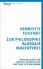 Vermisste Tugend, Buch