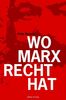 Fritz Reheis: Wo Marx Recht hat, eBook