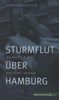 Alexander Schuller: Sturmflut über Hamburg, Buch