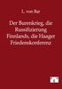 L. von Bar: Der Burenkrieg, die Russifizierung Finnlands, die Haager Friedenskonferenz, Buch