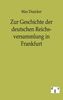 Max Duncker: Zur Geschichte der deutschen Reichsversammlung in Frankfurt, Buch