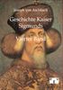Joseph von Aschbach: Geschichte Kaiser Sigmunds, Buch