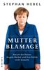Stephan Hebel: Mutter Blamage, eBook
