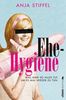 Anja Stiffel: Ehehygiene, Buch