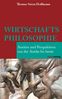 Thomas S. Hoffmann: Wirtschaftsphilosophie, Buch