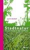 Josef Reichholf: Stadtnatur, Buch