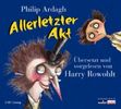 Philip Ardagh: Allerletzter Akt, 4 CDs