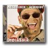 Ausbilder Schmidt: Drecksack, CD