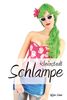 Mirjam Dreer: Kleinstadtschlampe, Buch
