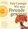 Dale Carnegie: Wie man Freunde gewinnt. Die Kunst, beliebt und einflussreich zu werden, 6 CDs
