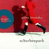 Alina Bronsky: Scherbenpark, 5 CDs